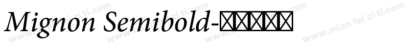 Mignon Semibold字体转换